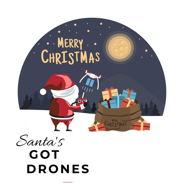 Santa's Got Drones