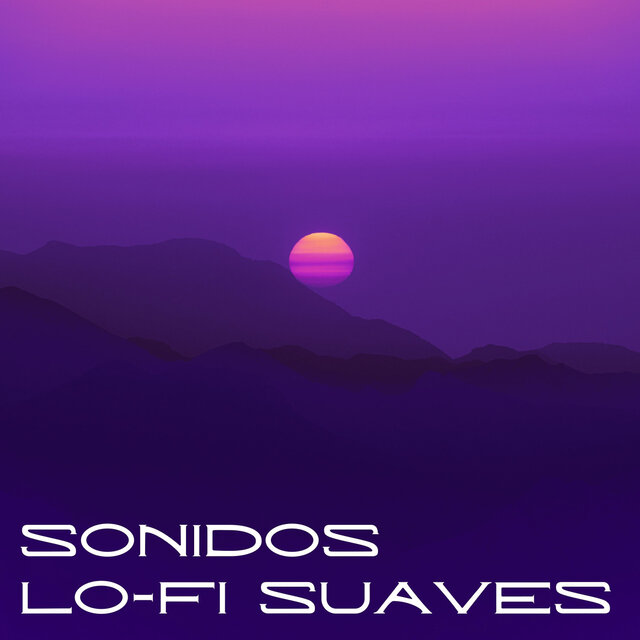 Sonidos Lofi Suaves