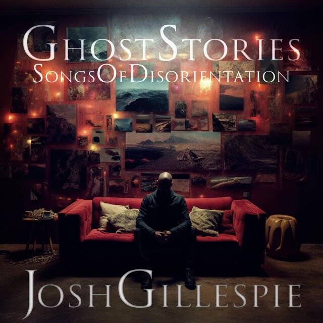 Ghost Stories: Songs of Disorientation