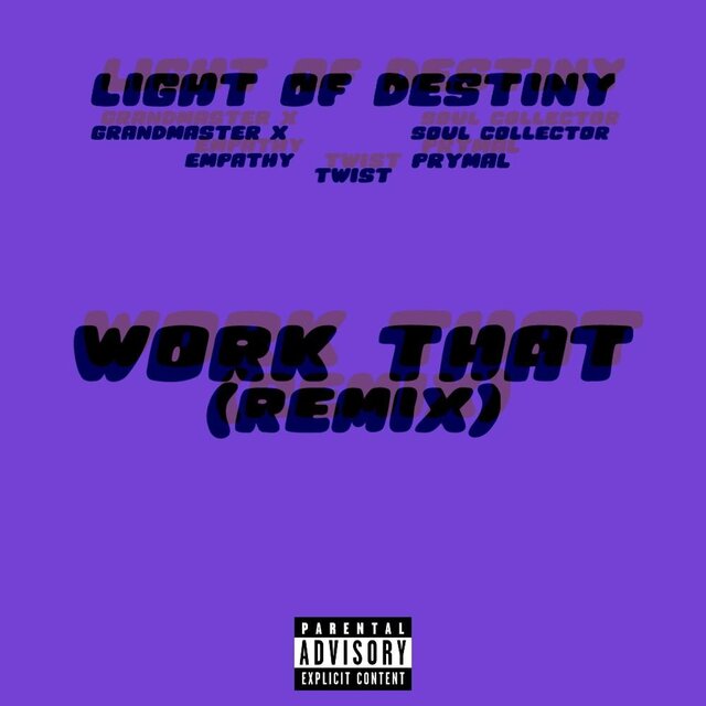 Work That (Remix) (feat. Grandmaster X, Empathy, Soul Collector, Twist & Prymal)