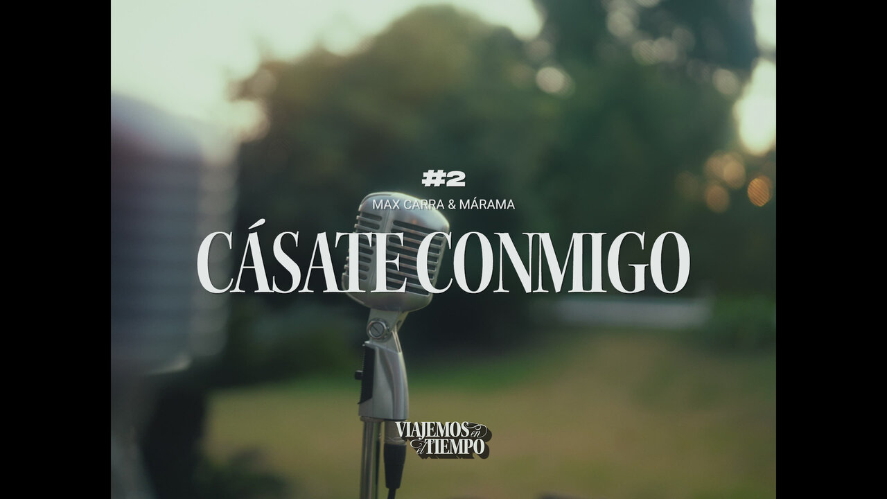 VIAJEMOS EN EL TIEMPO #2 | Cásate Conmigo