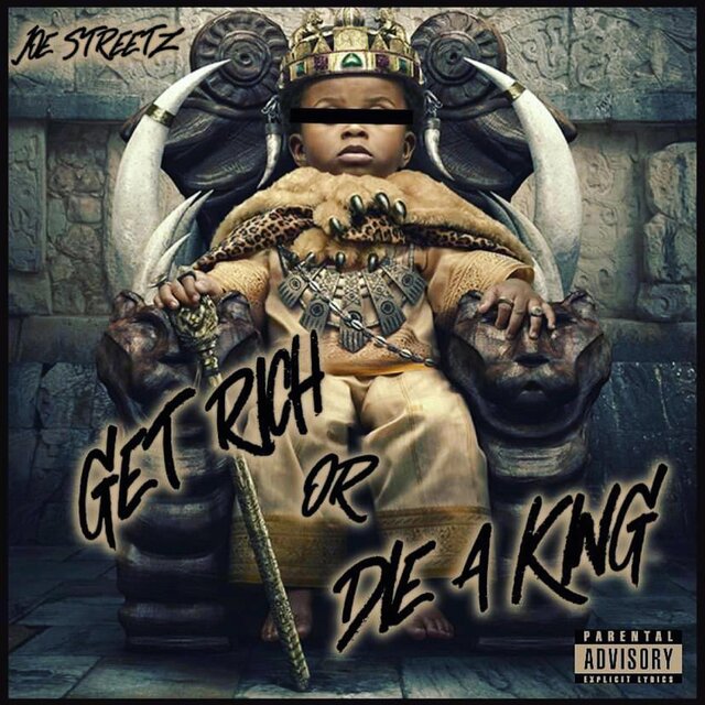 Get Rich OR Die A King