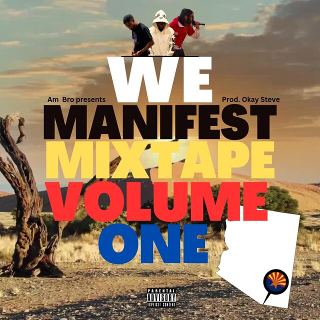 We Manifest Mixtape Vol. 1