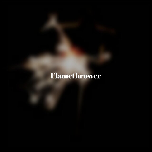 Flamethrower