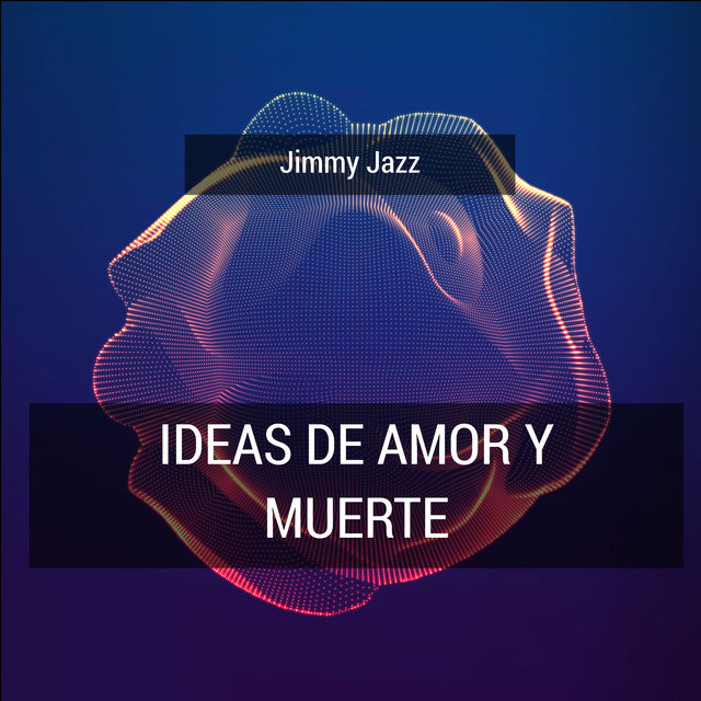 Ideas De Amor Y Muerte