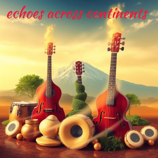 Echoes Across Continents