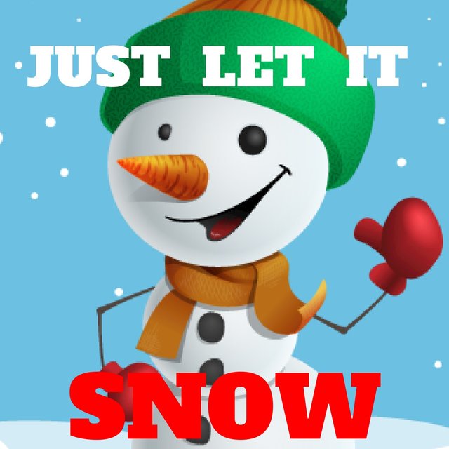 Just Let It Snow