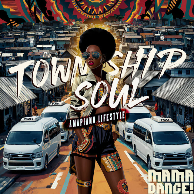 Township Soul - Amapiano Lifestyle