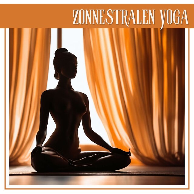 Zonnestralen Yoga: Betoverende Muziek voor een Meeslepende en Vernieuwende Zonnegroet Sessie