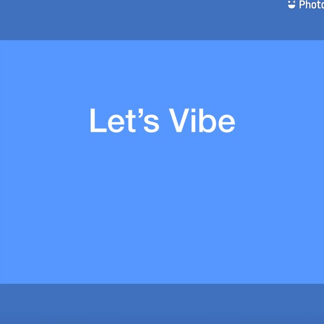 Let’s Vibe