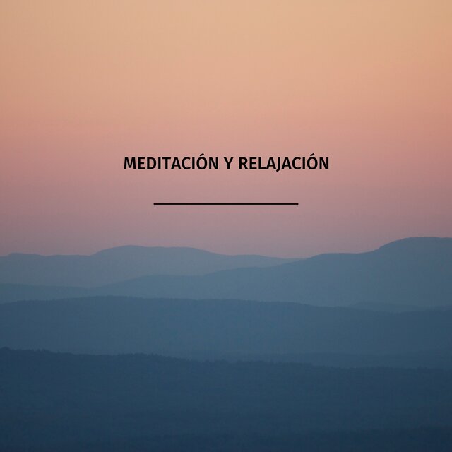 Meditación y Relajación