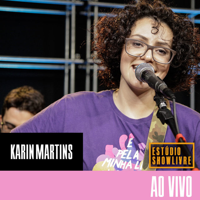 Karin Martins no Estúdio Showlivre (Ao Vivo)