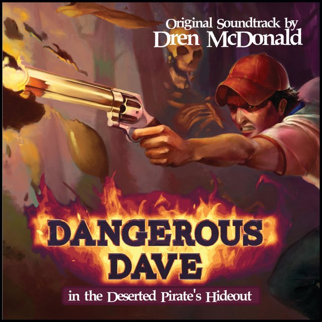 Dangerous Dave in the Deserted Pirate's Hideout Original Game Soundtrack