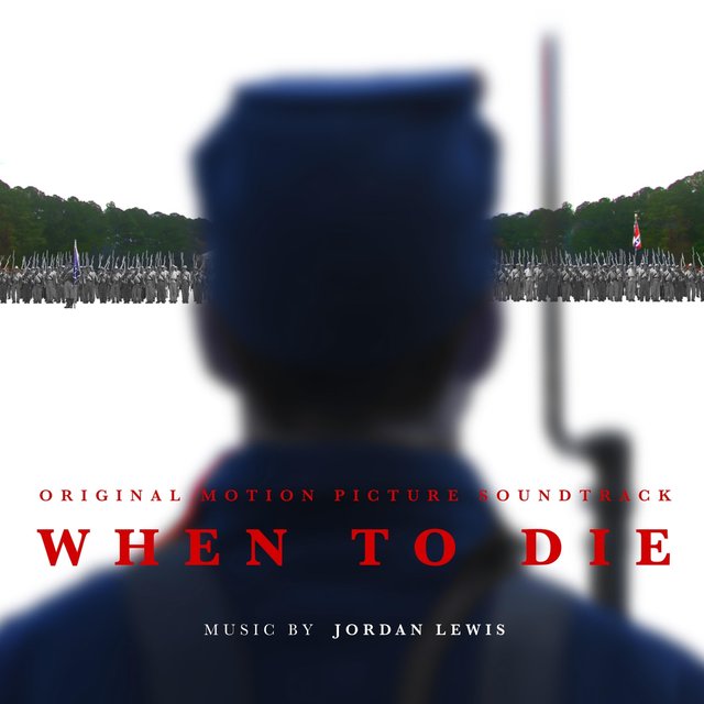 When to Die (Original Motion Picture Soundtrack)