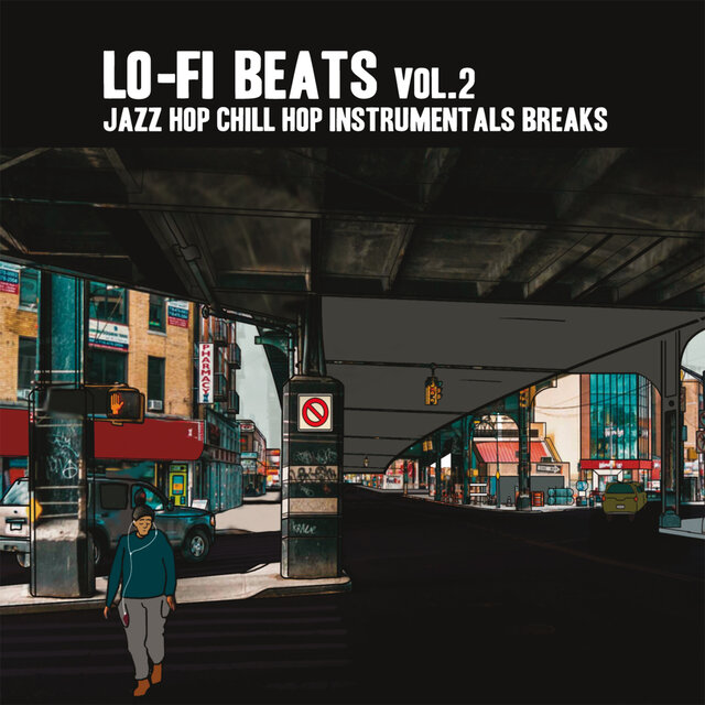 Lo-Fi Beats Vol.2 (Jazz Hop Chill Hop Instrumental Breaks)