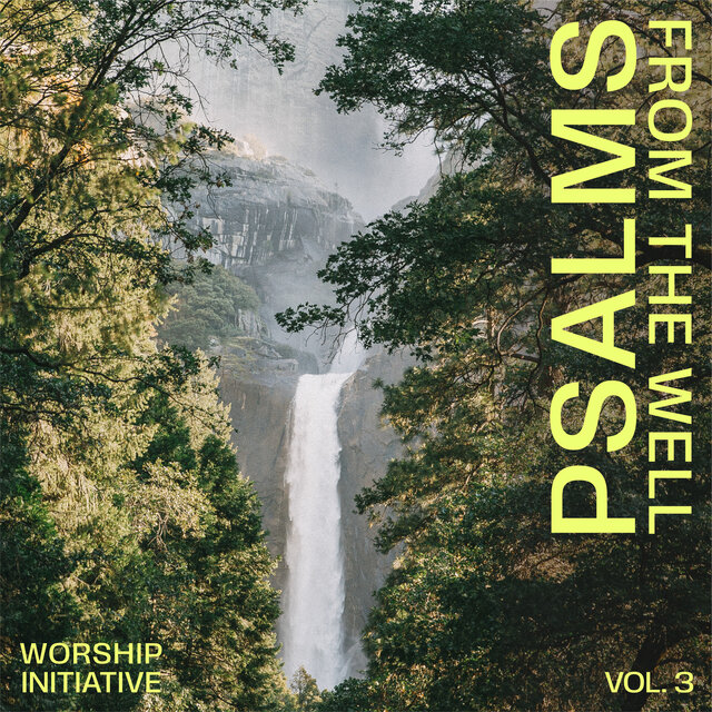Psalms from the Well, Vol. 3
