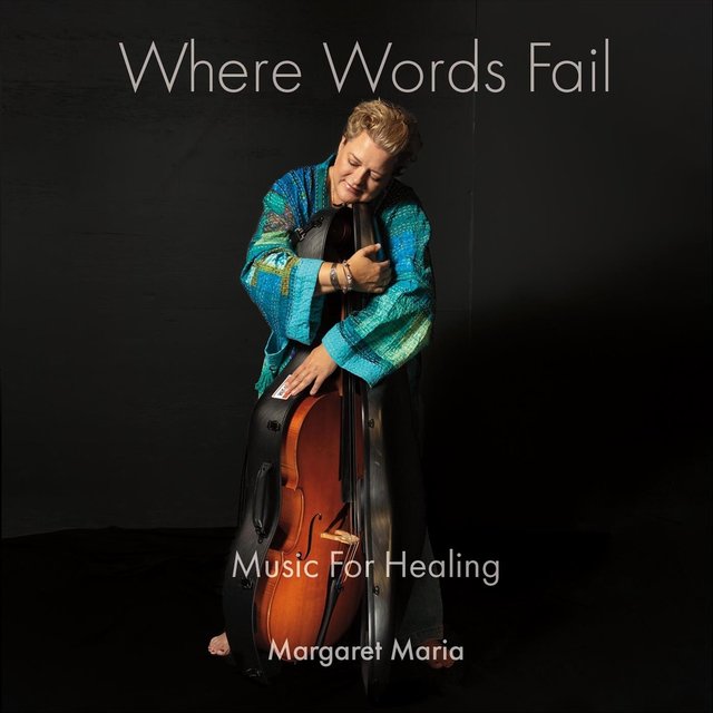 Where Words Fail - Music For Healing