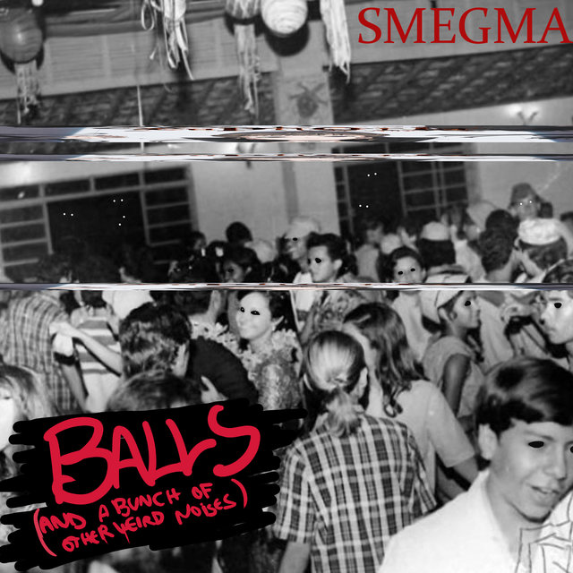 Balls (And a Bunch of Other Weird Noises)