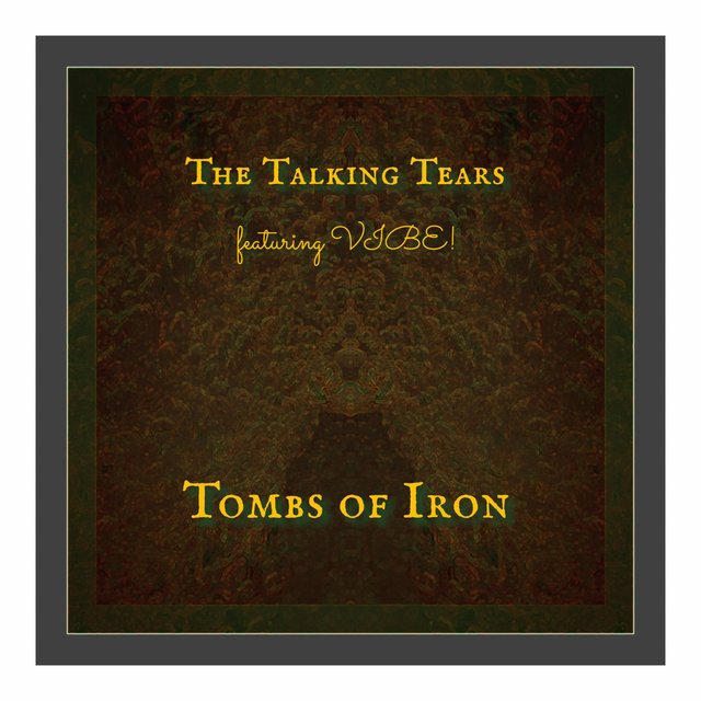 Tombs of Iron (feat. VIBE!)