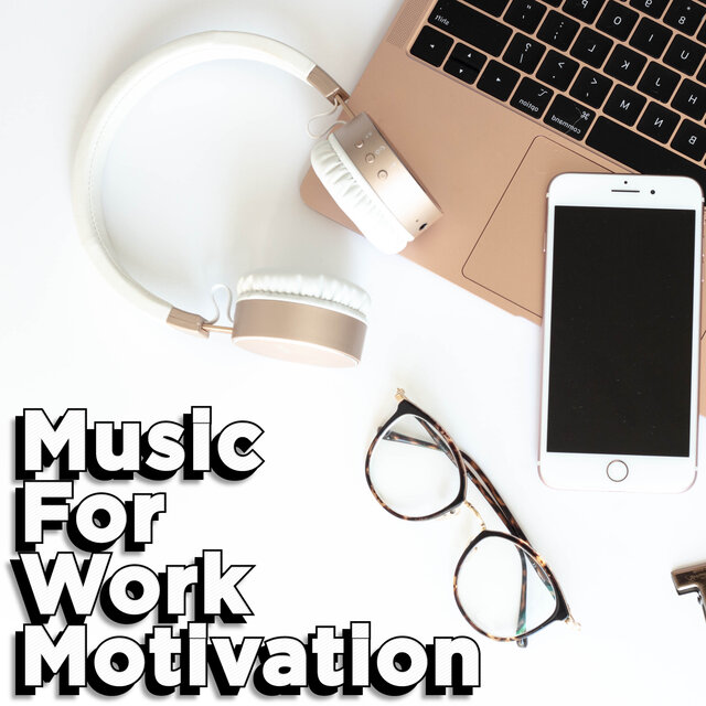 Inspirational Music For Office Work
