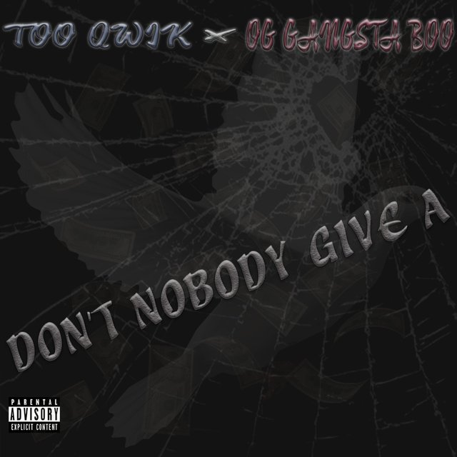 Don't Nobody Give A