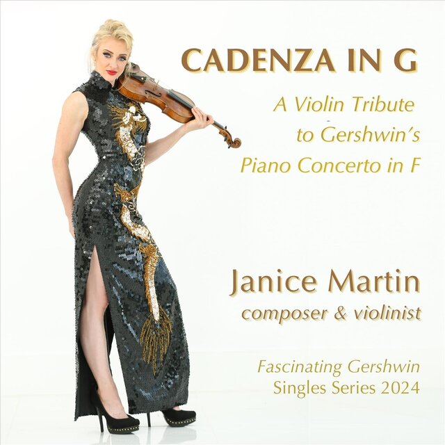 Cadenza in G: A Violin Tribute to Gershwin's Concerto in F