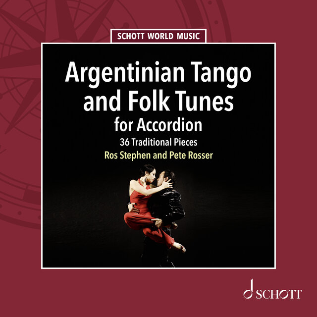 Argentinian Tango and Folk Tunes for Accordion - 36 Traditional Pieces