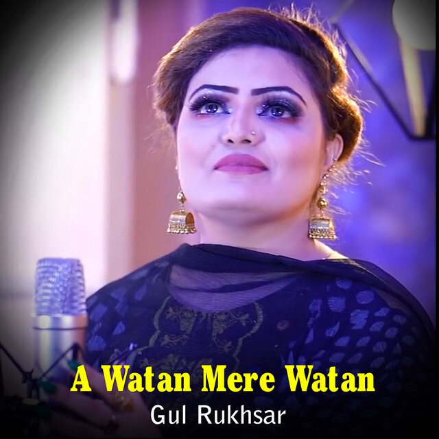 A Watan Mere Watan