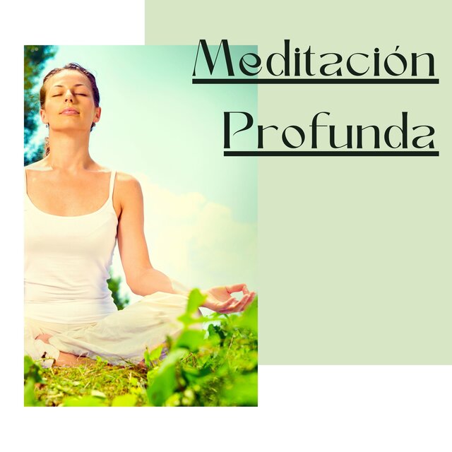 Meditación Profunda: Música Relax para Calmar la Mente y el Cuerpo