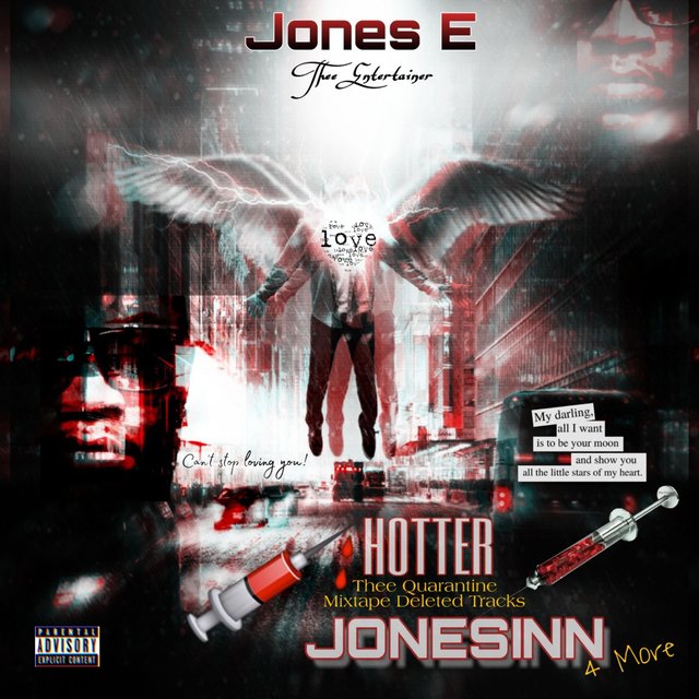 Hotter (Thee Quarantine Mixtape Deleted Tracks) Jonesinn 4 More