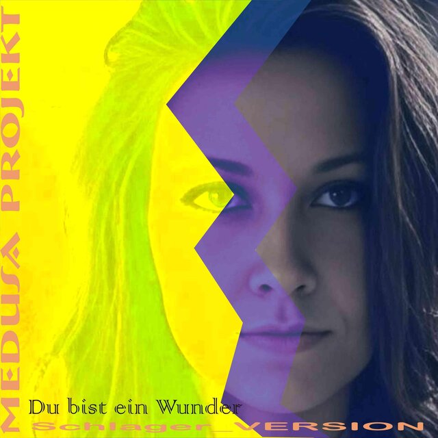 Du bist ein Wunder (Schlager Version)