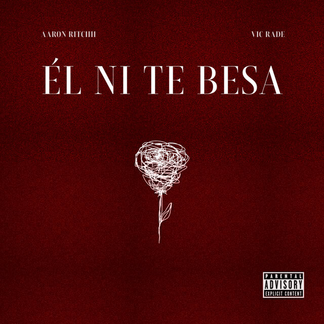 ÉL NI TE BESA