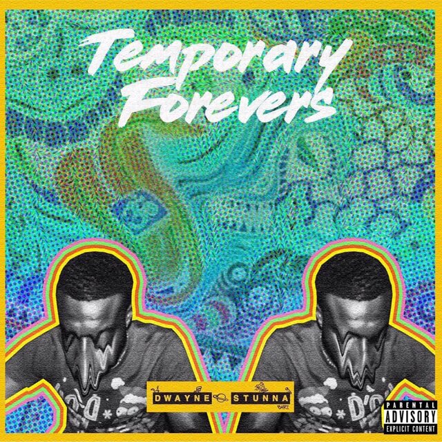 Temporary Forevers