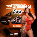 Top Kriminal (Remix)