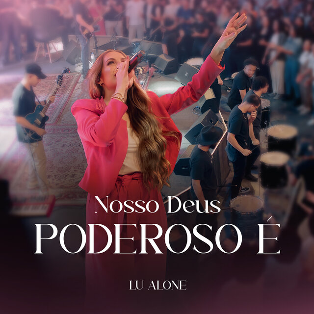 Nosso Deus Poderoso É (Ao Vivo)