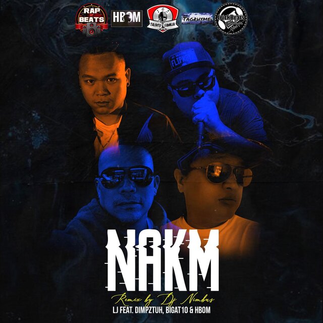 NAKM (feat. Dimpztuh, Bigat10 & Hbom) [(Remix By DJ Nimbus)]