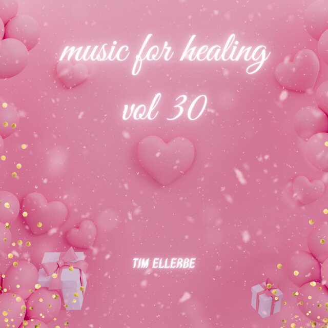 Music for Healing, Vol. 30