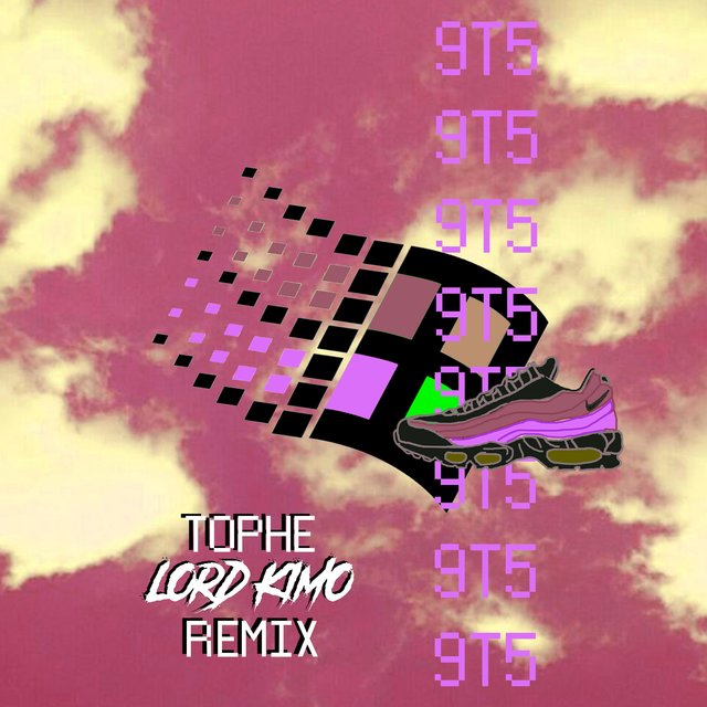 9T5 (Lord Kimo Remix)