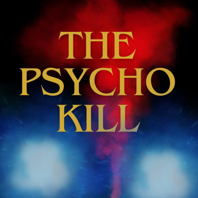 The Psycho Kill (Original Score)