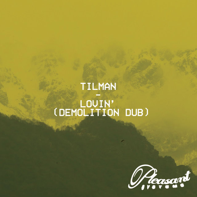 Lovin' (Demolition Dub)