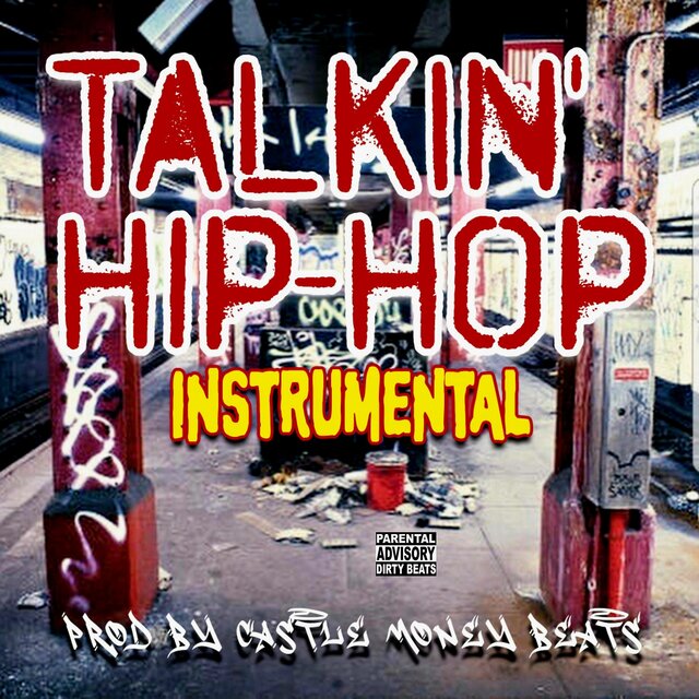 Talkin' Hip-Hop (Instrumental)