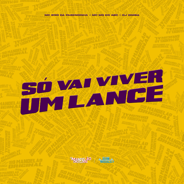 Só Vai Viver um Lance