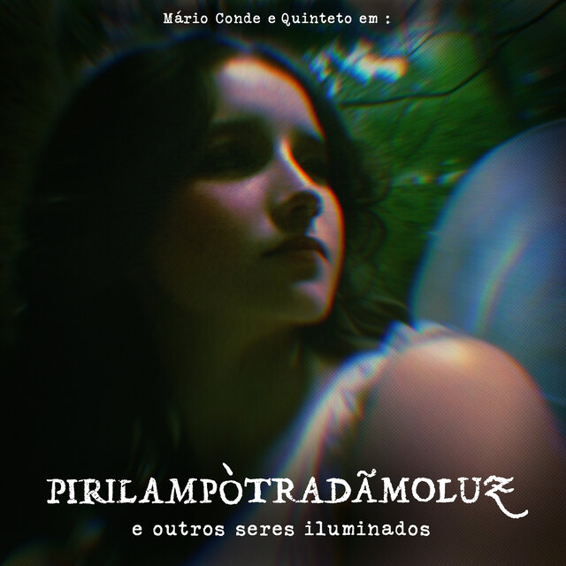 PIRILAMPÒTRADÃMOLUZ E OUTROS SERES ILUMINADOS