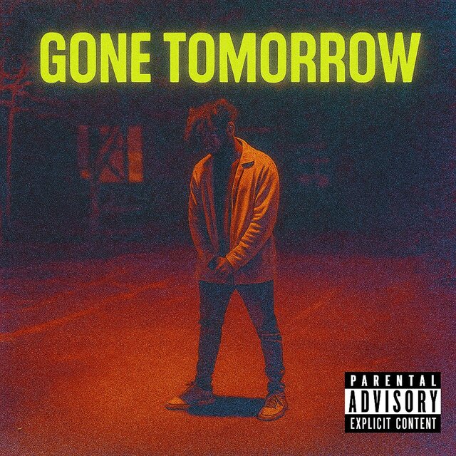 GONE TOMORROW