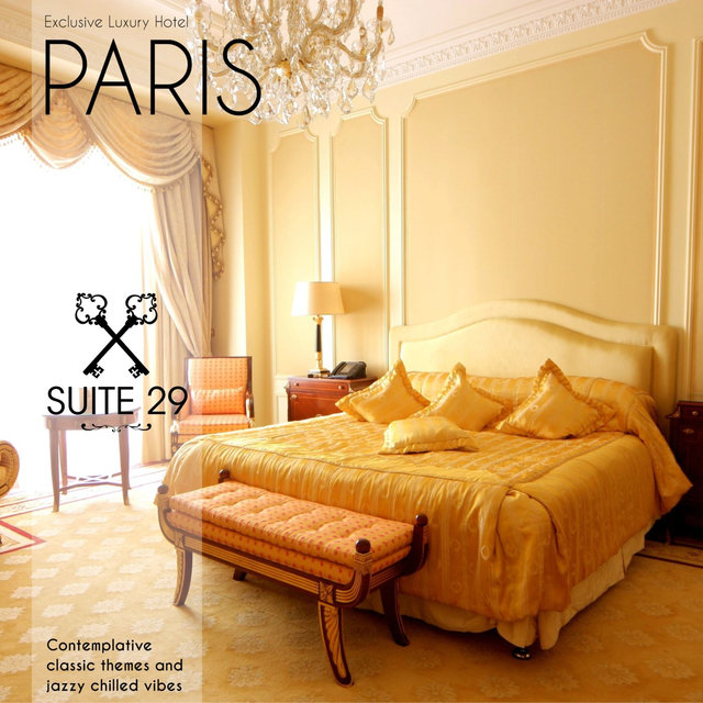 Exclusive Luxury Hotel Paris - Suite N°29: Contemplative Classic Themes and Jazzy Chilled Vibes