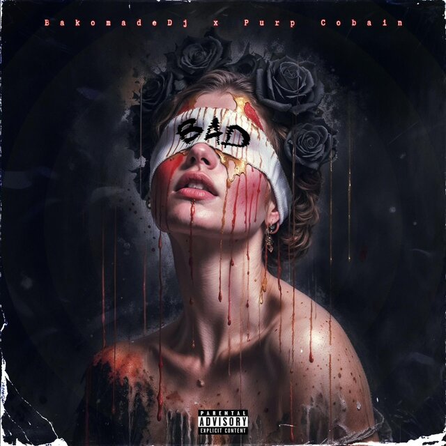 BAD (feat. Purp Cobain)