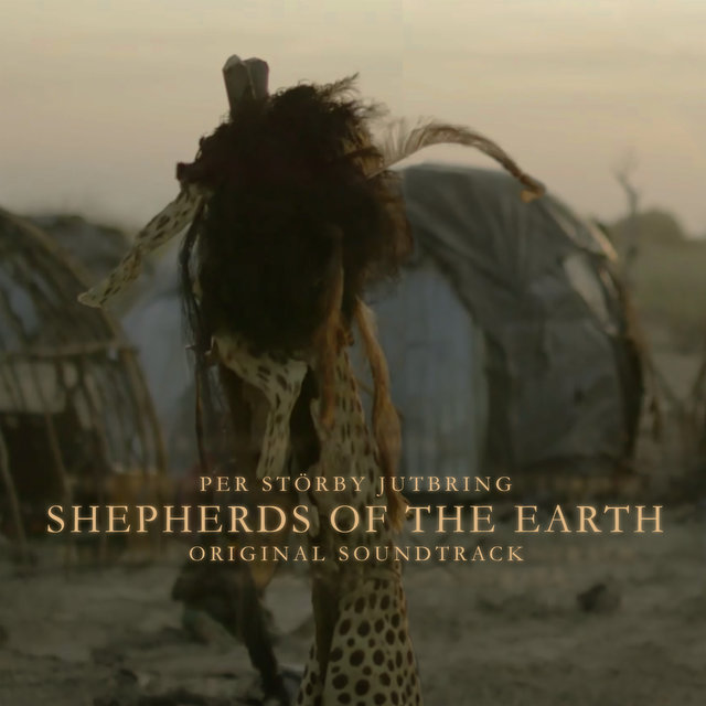 Shepherds Of The Earth (Original Soundtrack)