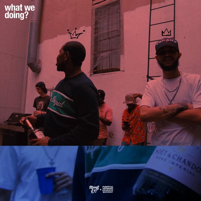What We Doin'?