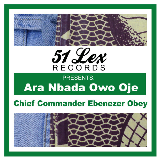 51 Lex Presents Ara Nbada Owo Oje