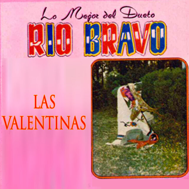 Lo Mejor del Dueto Rio Bravo